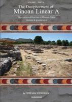 The Decipherment of Minoan Linear A, Volume I, Part IV: Hurrians and Hurrian in Minoan Crete: Indices and glossaries