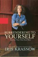 Surrendering to Yourself