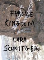 Lara Schnitger - Fragile Kingdom