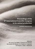 Proceedings of the Xth International Scientific Congress in Fur Animal Production