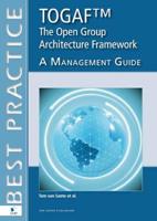 Togaf: The Open Group Architecture Framework, a Management Guide