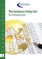The Sarbanes-Oxley Act: An Introduction: SOXBOX Series
