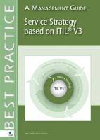 Service Strategy Based On ITIL V3: A Management Guide