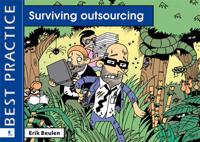 Surviving Outsourcing: A Management Guide