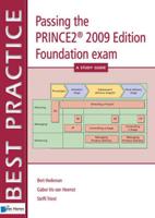 Passing the PRINCE2 2009 Edition Foundation Exam - A Study Guide