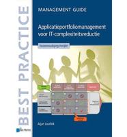 Applicatieportfoliomanagement Voor It-Complexiteitsreductie - Management Guide
