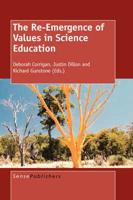 The Re-Emergence of Values in Science Education