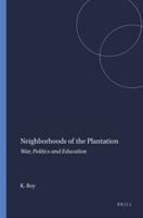 Neighborhoods of the Plantation