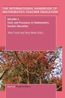 The Handbook of Mathematics Teacher Education: Volume 2