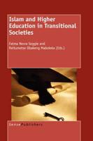 Islam and Higher Education in Transitional Societies