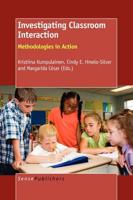 Investigating Classroom Interaction
