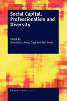 Social Capital, Professionalism and Diversity