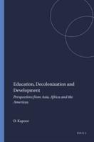 Education, Decolonization and Development