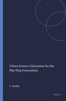 Urban Science Education for the Hip-Hop Generation