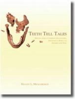 Teeth Tell Tales