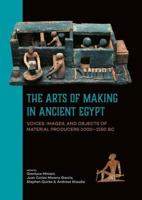 The Arts of Making in Ancient Egypt