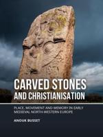 Carved Stones and Christianisation