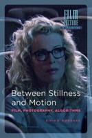 Between Stillness and Motion