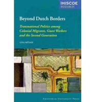 Beyond Dutch Borders