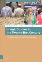 Islamic Studies in the Twenty-First Century