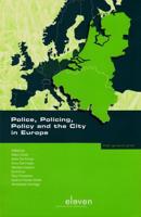 Police, Policing, Policy and the City in Europe