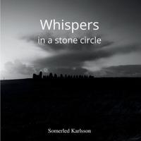 Whispers in a Stone Circle