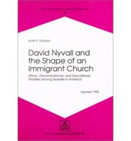 David Nyvall and the Shape of an Immigrant Church