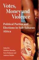 Votes, Money and Violence
