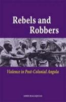 Rebels and Robbers