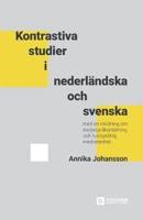 Kontrastiva studier i nederländska och svenska: Med en inledning om tredjespråksinlärning och tvärspråklig medvetenhet