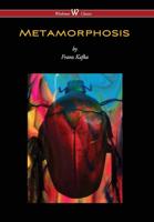 Metamorphosis (Wisehouse Classics Edition)