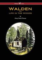 Walden or Life in the Woods (Wisehouse Classics Edition) (2016)