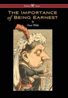 Importance of Being Earnest (Wisehouse Classics Edition) (2016)