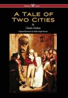 Tale of Two Cities (Wisehouse Classics - With Original Illustrations by Phiz) (2016)