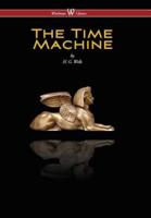 Time Machine (Wisehouse Classics Edition) (2016)