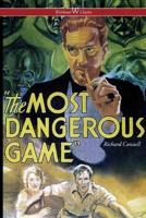 The Most Dangerous Game (Wisehouse Classics Edition)