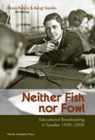 Neither Fish, nor Fowl