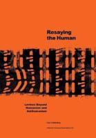 Resaying the human: Levinas beyond humanism and antihumanism