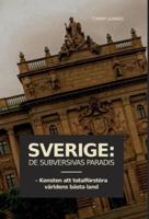 Sverige: De subversivas paradis