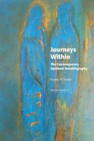 Journeys Within : The Contemporary Spiritual Autobiography