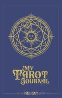 My Tarot Journal:  A 3-Card-Reading Tracker for personal growth and spiritual development