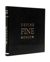 Define Fine City Guide Moscow