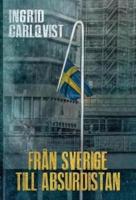 Från Sverige Till Absurdistan