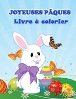 Livre de coloriage "Joyeuses Pâques: Livre d'activités amusant pour les tout-petits et les enfants d'âge préscolaire avec des images de Pâques.