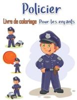 Livre de coloriage de policier pour les enfants: Héros de sauvetage  Pour les enfants et les adultes Easy Fun Color Pages (Livres et pages de coloriage créatifs pour les enfants)