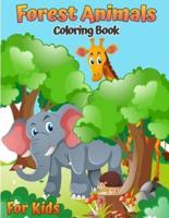 Forest Animals Coloring Book For Kids: Woodland Animals Coloring Book for Kids (With Activities and Games) (Modern Coloring & Activity Books for Kids)