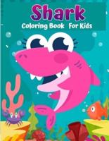 Shark Coloring Book For Kids: Great White Shark, Hammerhead Shark & Other Sharks Book For Kids