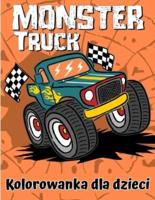 Kolorowanka Monster Truck: Zabawna kolorowanka dla dzieci w wieku 4-8 lat z ponad 25 projektami Monster Trucków