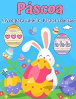 Feliz Páscoa: Grande livro de colorir de páscoa com mais de 50 designs exclusivos para colorir