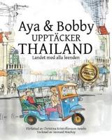 Aya & Bobby Upptäcker Thailand